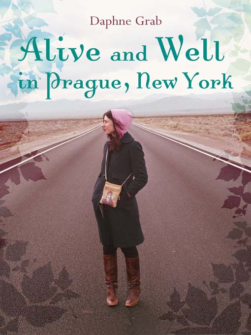 Title details for Alive and Well in Prague, New York by Daphne Grab - Available
